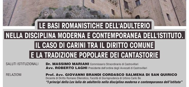 Castrovillari, il tema giuridico e antropologico dell’adulterio al centro di un convegno Castrovillari, il tema giuridico e antropologico dell’adulterio al centro di un convegno