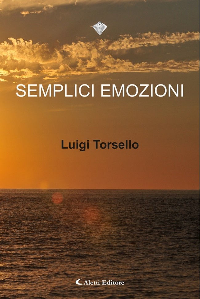 “Semplici emozioni”, la nuova raccolta poetica di Luigi Torsello